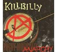 Killbilly - Foggy Mountain Anarchy