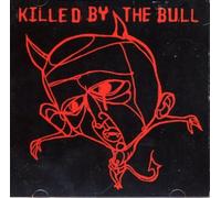 Killed By The Bull - Killed By The Bull S/T