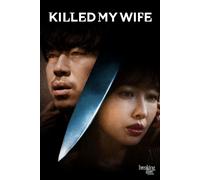 Killed My Wife (DVD) Si-Eon Lee Ji-Hye Want Nae-Sang Ahn Ha-Ra Kim