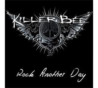 Killer Bee - Rock Another Day