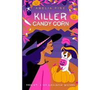 Killer Candy Corn: A Sea Glass Beach Mystery
