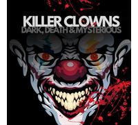 KILLER CLOWNS - Dark, Death & Mysterious: Clowns, Skeletons, Pumpkins, Halloween, Goth Adult Stress Relief Coloring Book