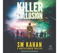 Killer Collusion: A Hunter Harden Thriller