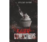 Killer Confections: A Dark Romance Novel