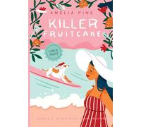 Killer Fruitcake: A Sea Glass Beach Mystery Large Print Edition: Book #2: A Sea Glass Beach Mystery