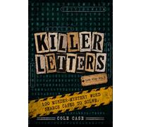 Killer Letters Vol. 2: 100 Cold Case Mysteries: A Word Search & Logic Puzzle Assignment
