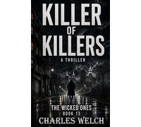 Killer Of Killers 13: The Wicked Ones