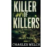 Killer of Killers: Injections