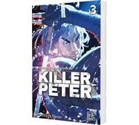 Killer Peter 3: Packender Thriller über einen ehemaligen Killer, der einen gnadenlosen Rachefeldzug startet. - komplett in Farbe und mit Extra in der 1. Auflage!