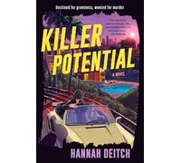 Killer Potential: A Novel - A Sharp Literary Thriller and Dark Comedy About Class, Murder, and Media Obsession