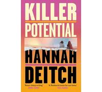 Killer Potential: The hot, twisty, stay-up-all-night novel for fans of THE GUEST and MY SISTER THE SERIAL KILLER