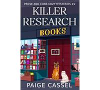 Killer Research: A Prose and Cons Cozy Mystery