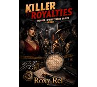 Killer-Royalities: Murder Mystery Word Search Volume 1