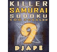 Killer Samurai Sudoku: 100 puzzles: Volume 9