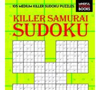Killer Samurai Sudoku: 105 Medium Killer Sudoku Puzzles