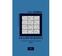 Killer Sudoku - 120 Easy To Master Puzzles 12x12 - 10