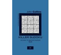 Killer Sudoku - 120 Easy To Master Puzzles 12x12 - 3