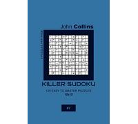 Killer Sudoku - 120 Easy To Master Puzzles 12x12 - 7