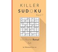 Killer Sudoku: 200 Harte Rätsel 8x8 band. 7