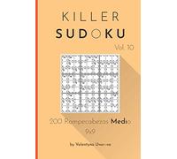 Killer Sudoku: 200 Rompecabezas Medio 9x9 vol. 10