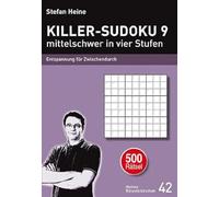 KILLER-SUDOKU 9 - mittelschwer in vier Stufen: Entspannung für Zwischendurch: 42
