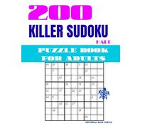 Killer Sudoku Book for Adults - Hard Level: 200 Hard Killer Sudoku Puzzles for Adults - Advanced Cage Sudoku, Brain Training, and Logic Challenges