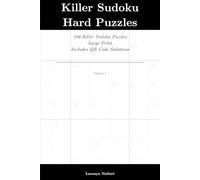 Killer Sudoku Hard Puzzles: 106 Hard Killer Sudoku Puzzles for Adults • Large Print • With QR Code Solutions