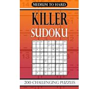 Killer Sudoku Medium to Hard: 200 Challenging Puzzles