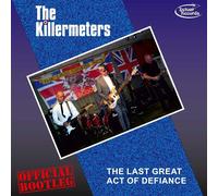 Killermeters, The The Last Great Act Of Defiance - Official Bootleg (Vinyl LP)