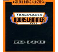 Killers on the Loose - Tamarama Doorslammer