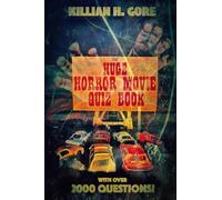 Killian H Gore The Huge Horror Movie Quiz Book (Tascabile)