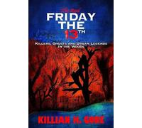 Killian H Gore The Real Friday the 13th (Tascabile)