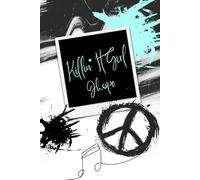 "Killin' it girl" Journal: J-Hope Music Kpop Inspired notebook for all "ARMY" Fans 120 pages