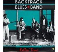 Killin' Time by Backtrack Blues Band