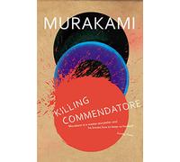 Killing commendatore: haruki murakami - Murakami Haruki