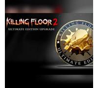 Killing Floor 2 - Ultimate Edition Upgrade (DLC) (PC) Steam Key - GLOBAL