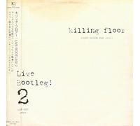 Killing Floor - Live Bootleg 2