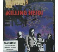 Killing Heidi - Present