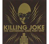 Killing Joke - Gathering 2008 Vol.1