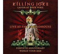 Killing Joke - Laugh At Your Peril Live At The Roundhouse