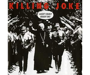 Killing Joke - Laugh? I Nearly Bought One!