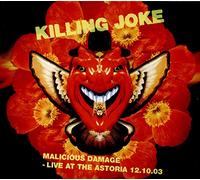 Killing Joke Malicious Damage: Live at the Astoria 12.10.03 (CD) Album