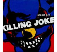 Killing Joke - Seeing Red