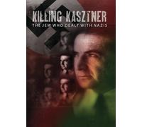 Killing Kasztner: The Jew Who Dealt With Nazis DVD NUOVO