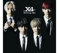 KILLING ME - X4