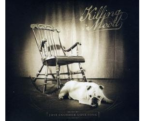 Killing Mood - Just Another Love Song