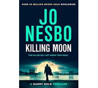 Killing moon: the new #1 sunday times bestselling thriller: 13 - Nesbo Jo