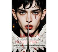 Killing Never Died: 30 Days to Protect Yourself from Narcissistic Abuse