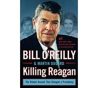 Killing Reagan: The Violent Assault That Changed A Presidenc (Wheeler Publishing Large Print Hardcover) by Bill O'Reilly Martin Dugard(2011-03-01)