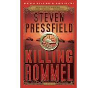 Killing Rommel: A Novel